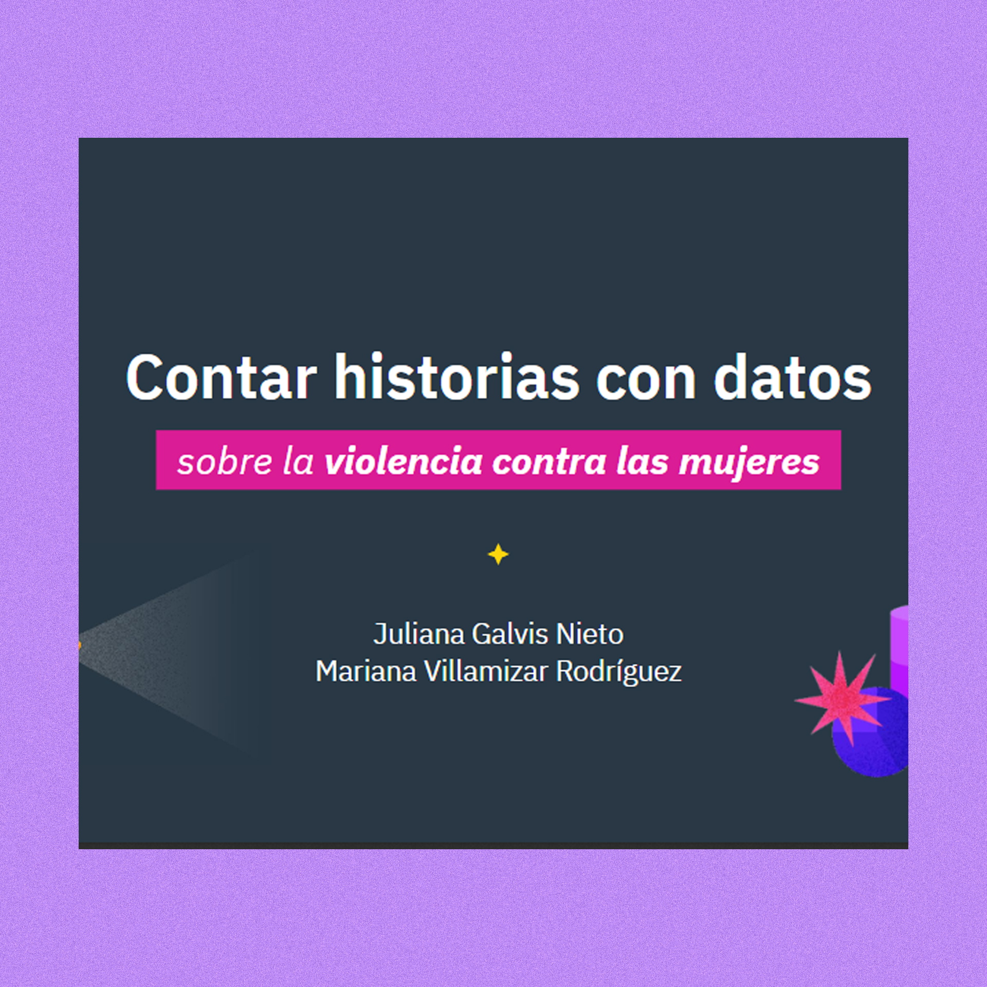 Contar historias con datos sobre la violencia contra las mujeres (Datasketch, 2020)
